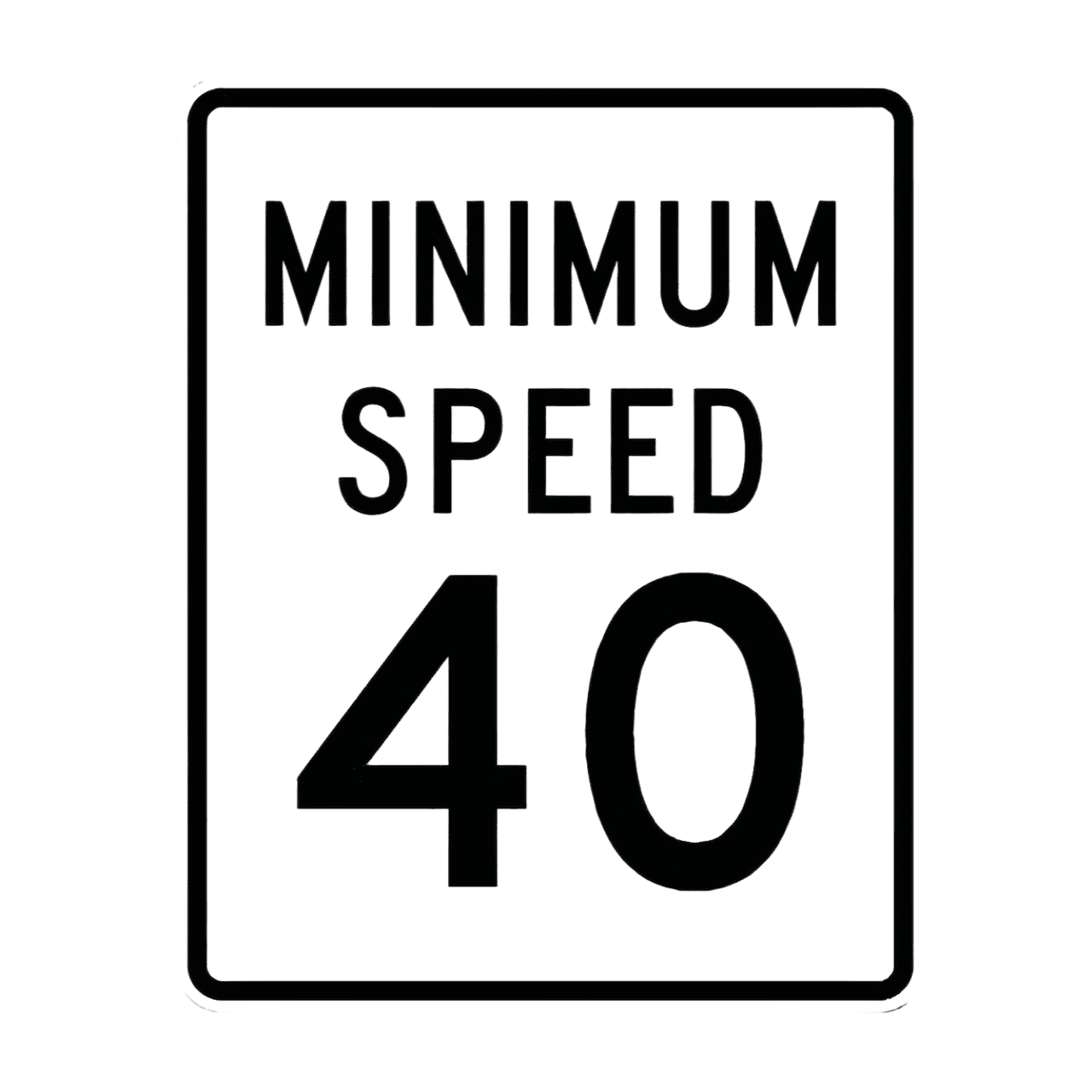 Minimum Speed Limit sign - Sets the slowest speed allowed under normal conditions to keep traffic flowing safely.