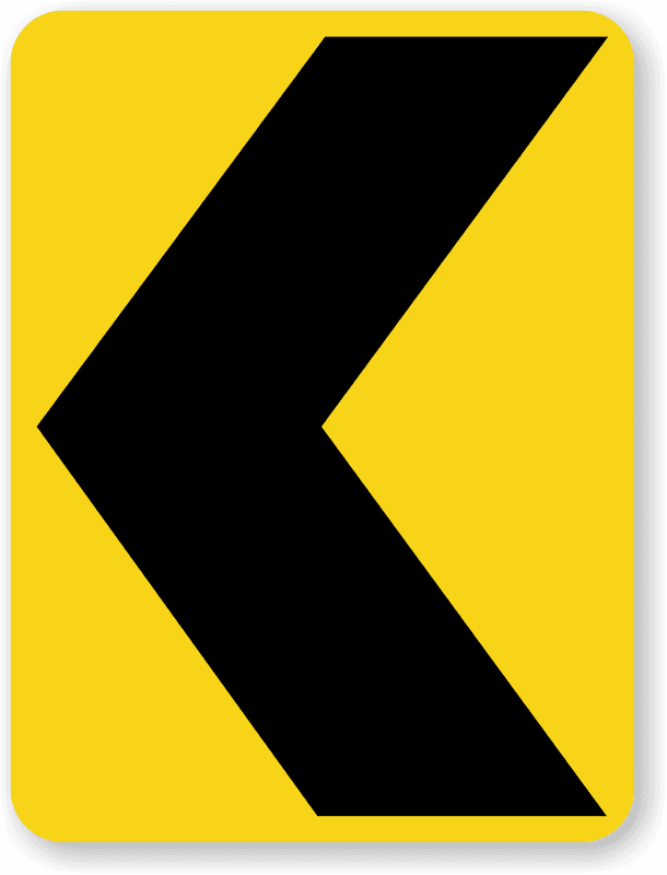 Chevron Left sign - Emphasizes a sharp change of direction to the left along a curve or turn.