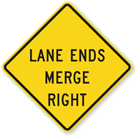Lane Ends Merge Left sign - Tells drivers that their lane is ending and they must merge into the lane on the left.