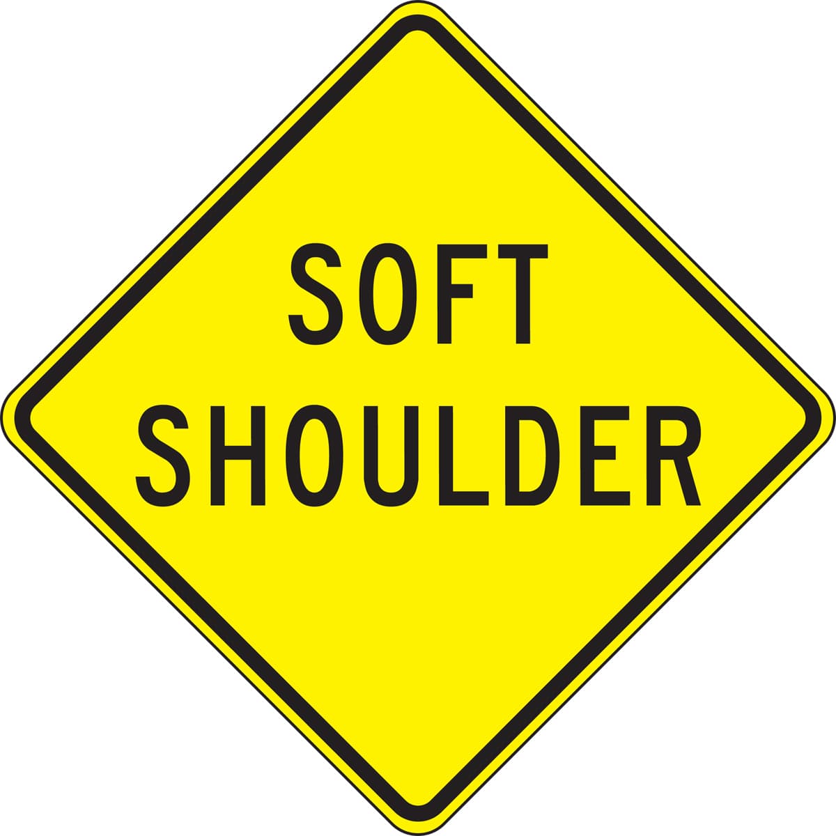 Soft Shoulder sign - Warns that the unpaved shoulder is soft or unstable; avoid driving on it and re-enter pavement carefully if wheels leave the roadway.