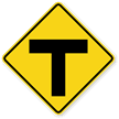 T Intersection sign - Indicates that the road you are on will end at a T-shaped intersection; you must turn left or right.