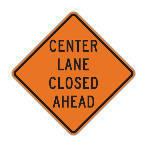 Center Lane Closed Ahead sign - Announces that the center lane will be closed in a work zone; merge out of that lane early.