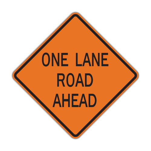 One Lane Road Ahead sign - Alerts that traffic will share a single lane through the work area, often alternating directions.